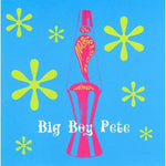 the album cover for Big Boy Pete - Margetson Demos