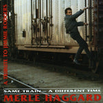 Merle Haggard - El mismo tren, a otra hora (CD)