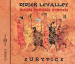 the album cover for Didier Levallet - Swing String System: Eurydice