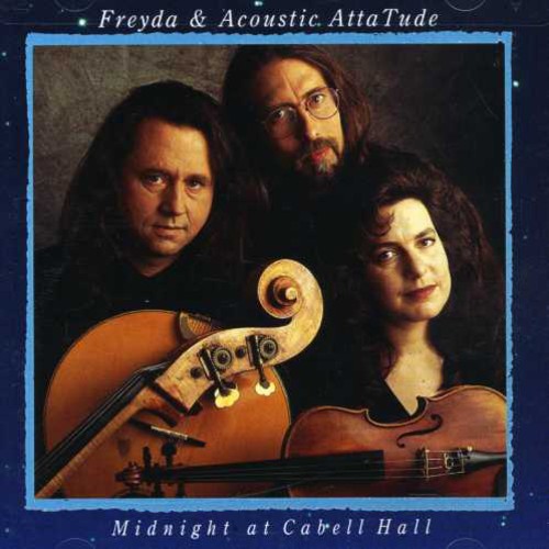 the album cover for Freyda & Acoustic Atta Tude - Midnight at Cabell Hall