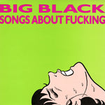 Big Black - Canciones sobre sexo (Vinilo)