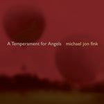 the album cover for Robin Lorentz - Fink, M.J. : Temperment for Angels