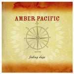 the album cover for Amber Pacific - Fading Days