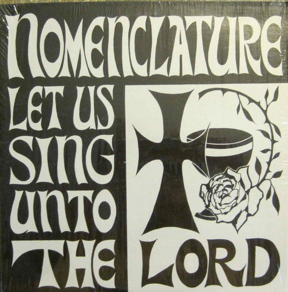 Nomenclature (2) : Let Us Sing Unto The Lord (LP, Album)