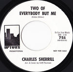 Charles Sherrill (2) : If You See My Baby (In This Lonesome Old Town) (7", Promo)