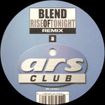 Blend (3) : Rise Of Tonight (Remix) (12")