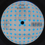 Atom-X : Bomber E.P. (12", EP)