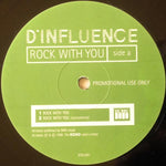 D'Influence : Rock With You (12", Promo)