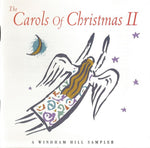 Various : The Carols Of Christmas II (A Windham Hill Sampler) (CD, Album, Comp)