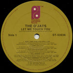 The O'Jays : Let Me Touch You (LP, Album)