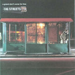 The Streets - Grand Don't Come for Free (Vinilo)