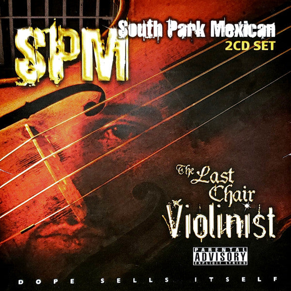 South Park Mexican : The Last Chair Violinist(2xCD, Album)