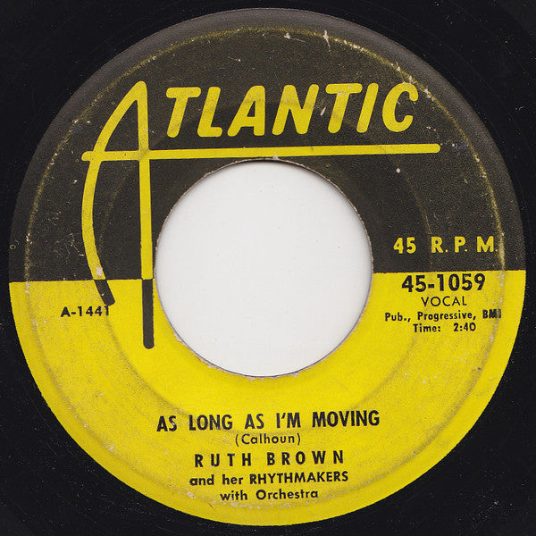 Ruth Brown And Her Rhythmakers With Orchestra* : I Can See Everybody's Baby (7", Single)