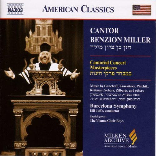 the album cover for Benzion Miller - Milken Arch American Jewish Music: Cantor Benzion