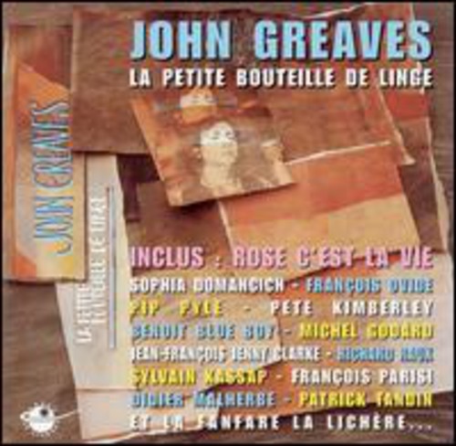 the album cover for John Greaves - La Petite Bouteille de Linge