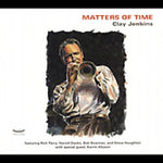 the album cover for Clay Jenkins - Matters of Time