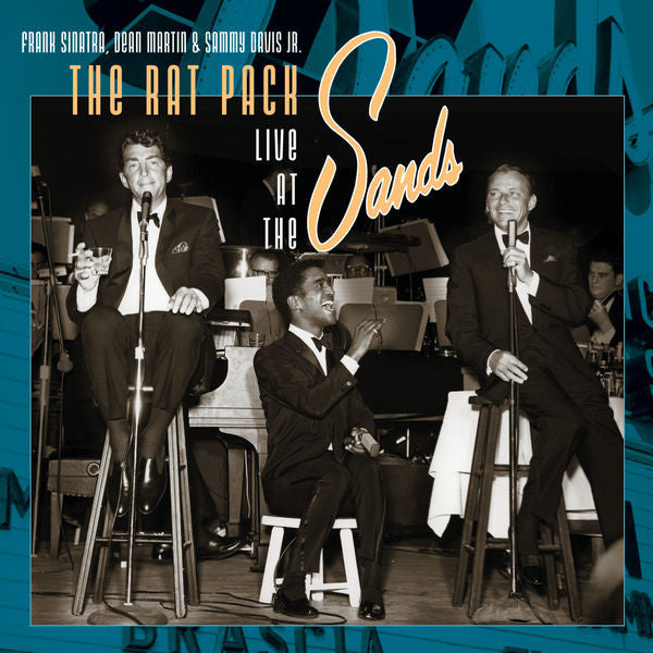 Frank Sinatra, Dean Martin & Sammy Davis Jr. : The Rat Pack Live At The Sands (2xLP, Album, Ltd, RM, 180)