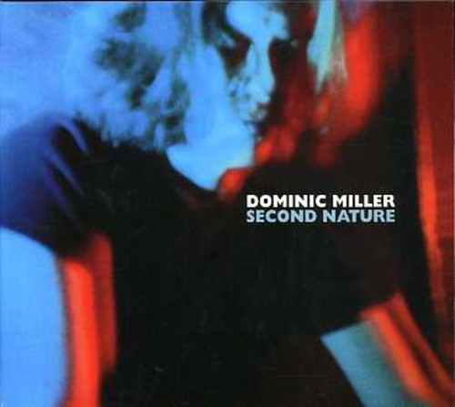 the album cover for Dominic Miller - Second Nature