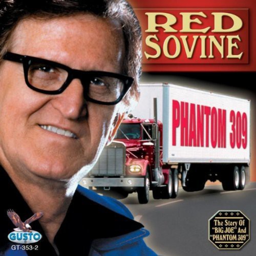Red Sovine - Phantom 309 (CD)