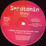 Serotonin (6) : Shiny (12")