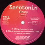Serotonin (6) : Shiny (12")