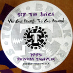 Various : Sip The Juice, We Got Enough To Go Around (LP, Promo, Smplr)