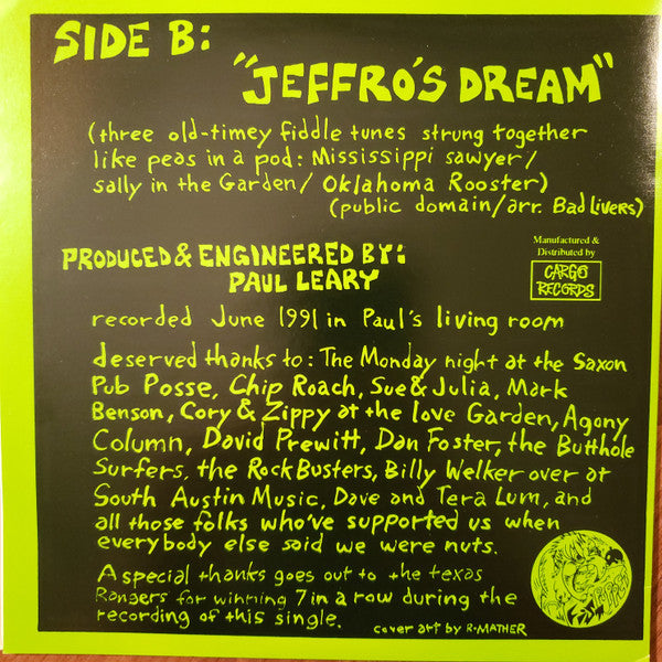 Bad Livers : Lust For Life (7", Single, Gre)