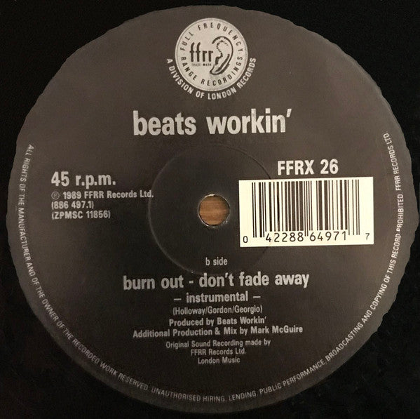 Beats Workin' : Burn Out (Don't Fade Away) - Sin Mix (12")