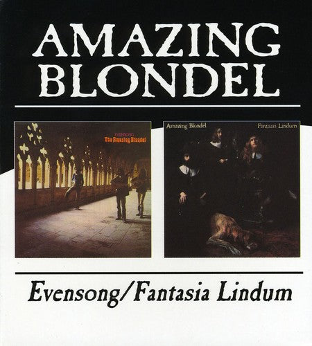 Amazing Blondel - Evensong/Fantasia Lindum (CD)
