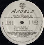 Angelo (8) : Don't Keep Me Holding On (12")