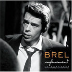 Jacques Brel - Brel, Jacques : Infiniment (CD)