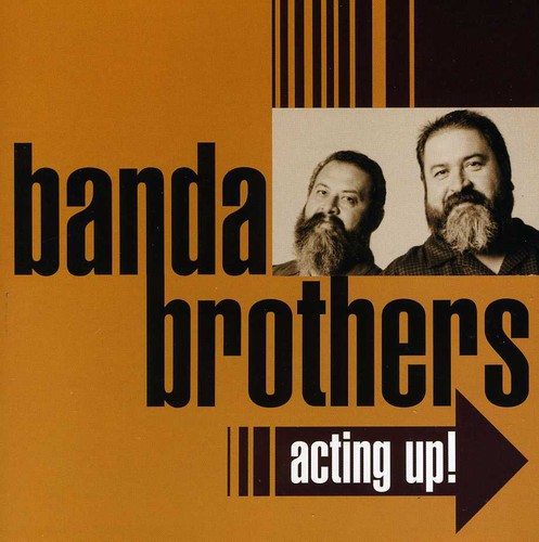 the album cover for Banda Brothers - Acting Up