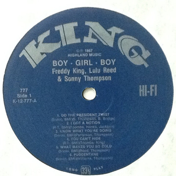 Freddy King* / Lula Reed / Sonny Thompson : Boy, Girl, Boy (LP, Album, Mono, RE)
