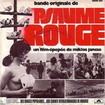 Sebő Ferenc*, Cseh Tamás : Bande Originale De Psaume Rouge - Un Film-Épopée De Miklos Jancso (Des Danses Populaires... Aux Chants Revolutionnaires De Hongrie) (7", EP)