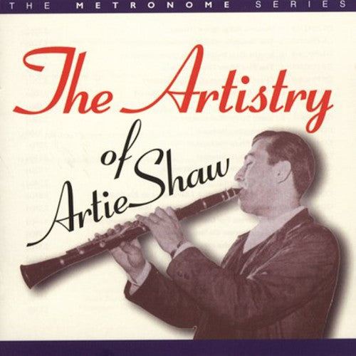 the album cover for Artie Shaw - The Artistry Of...