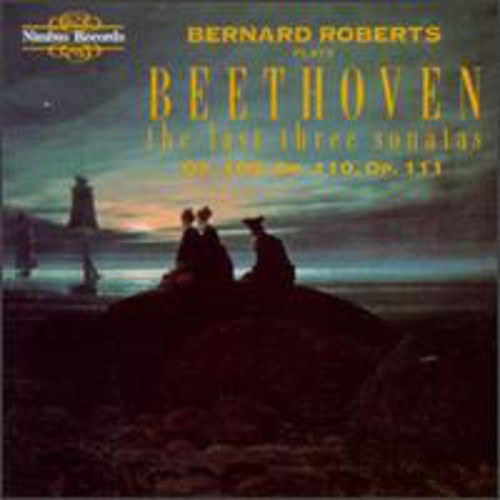 the album cover for Bernard Roberts - Piano Sonatas 30 31 & 32