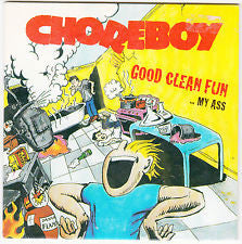 Choreboy : Good Clean Fun...My Ass (CD, Album, Promo, Car)