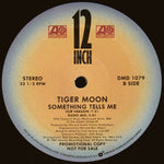 Tiger Moon : Something Tells Me (12", Promo)