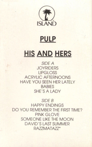 Pulp : His 'N' Hers (Cass, Advance, Album, CrO)