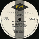 Erik (2) : Got To Be Real (12")