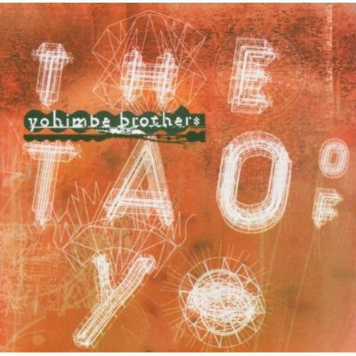 the album cover for Yohimbe Brothers - The Tao Of Yo