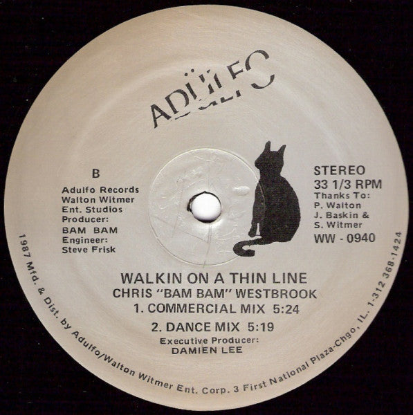Chris "Bam Bam" Westbrook* : Walkin On A Thin Line (12")