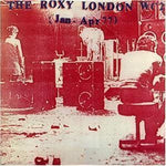 Various : The Roxy London WC2 (Jan - Apr 77) (LP, Album, RE, 180)