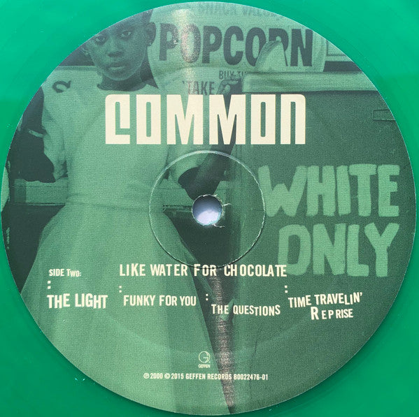 Common : Like Water For Chocolate (LP, Album, RM, Gre + LP, Album, RM, Whi + Album, R)