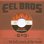 Various : Thirty Three And A Third And A Third - 333: The Half Mark Of The Beast (7", Single, Ltd, Bro + 7", Single, Ltd, Whi + 7", )