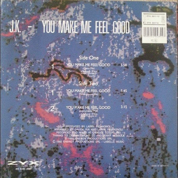 J.K. : You Make Me Feel Good (12")