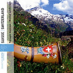 the album cover for Switzerland Musical Landscapes - Switzerland: Musical Landscapes / Various