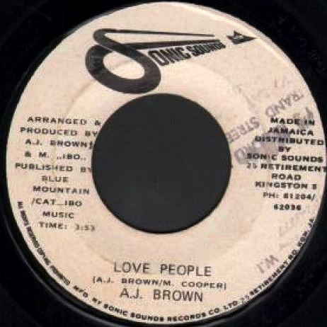 A.J. Brown* : Love People (7")