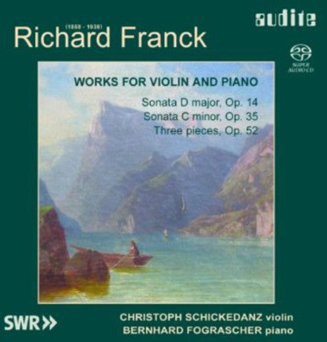 the album cover for Franck / Schickedanz / Fograscher - Works for Violin & Piano