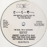 Sweet Carletta Sue* And The Poo Poo Man Saturday Night Band* : I'm Sue, I'm A Goodin (12", Promo)